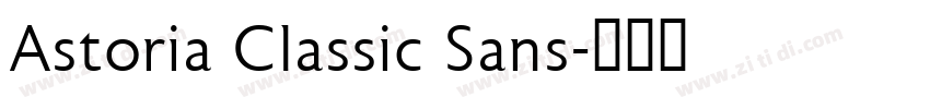 Astoria Classic Sans字体转换